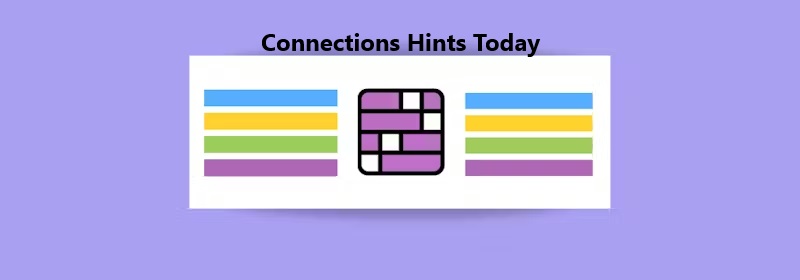 Connections Hints Today